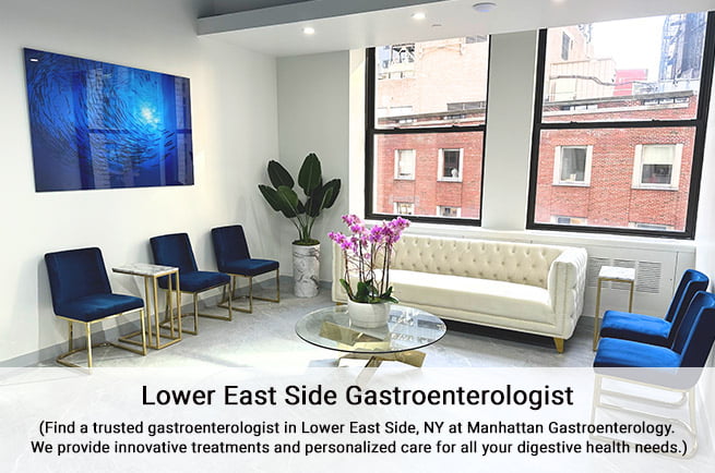 Gastroenterologist Lower East Side, NY | Gastroenterology in Lower East ...